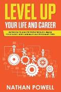 Level Up Your Life and Career: Learn How to Analyze People through Human Psychology, Body Language and Personality Types
