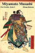 Miyamoto Musashi: Two Swords: Book 2