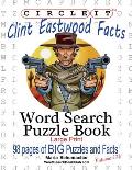 Circle It, Clint Eastwood Facts, Word Search, Puzzle Book
