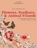 Watercolor Workbook Flowers Feathers & Animal Friends 30 Minute Beginner Projects on Premium Watercolor Paper