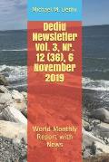 Dediu Newsletter Vol. 3, Nr. 12 (36), 6 November 2019: World Monthly Report with News