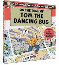 Complete Tom the Dancing Bug 1999 2002 On the Trail of Tom the Dancing Bug