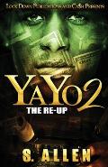 Yayo 2: The Re-Up