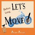Before Long: Let's Move!
