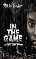 In The Game A Virginia Kelly Mystery