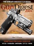 Gun Digest 2024 78th Edition