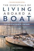 The Essentials of Living Aboard a Boat: The Definitive Guide for Livaboards