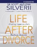 Life After Divorce: Finding Light In Life's Darkest Season Leaders Guide