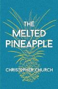 The Melted Pineapple