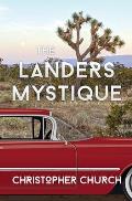 The Landers Mystique