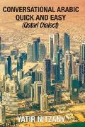 Conversational Arabic Quick and Easy: Qatari Dialect