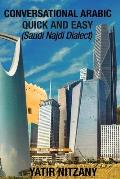 Conversational Arabic Quick and Easy: Saudi Najdi Dialect