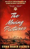 The Moving Pictures: An Ella Graepenteck Genealogy Mystery