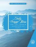 Daily Prayer Focus: Scriptures for Prayer Aligned with God