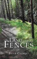 Land without Fences