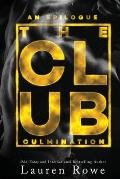 The Club: Culmination