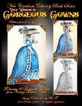 New Creations Coloring Book Series: Ugly Women in Gorgeous Gowns