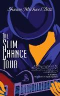 The Slim Chance Tour: Stories in the Key of G-Whiz