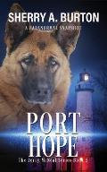 Port Hope: Join Jerry McNeal And His Ghostly K-9 Partner As They Put Their Gifts To Good Use.