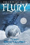 Flury (Large Print Edition): Journey of a Snowman