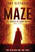 Maze: The Essence of Sunny Grimm (A Cyberpunk Thriller)