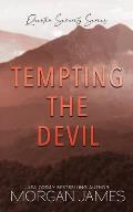 Tempting the Devil