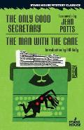 The Only Good Secretary / The Man With the Cane