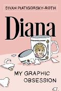 Diana My Graphic Obsession