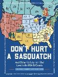 Dont Hurt a Sasquatch & Other Wacky But Real Laws in the USA & Canada