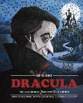 Dracula Kid Classics The Classic Edition Reimagined Just for Kids Illustrated & Abridged for Grades 4 7 Kid Classic 2