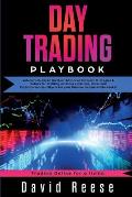 Day Trading Playbook: Veteran's Guide to the Best Advanced Intraday Strategies & Setups for profiting on Stocks, Options, Forex and Cryptocu