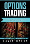 Options Trading: Complete Beginner's Guide to the Best Trading Strategies and Tactics for Investing in Stock, Binary, Futures and ETF O