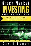 Stock Market Investing for Beginners: Simple Proven Trading Strategies to Become a Profitable Intelligent Investor by Getting Hold of the Tricks Behin