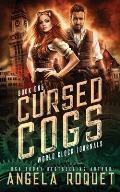 Cursed Cogs: A Dystopian Steampunk Romance