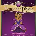 Born to be a Princess: Yehudah Bible Beginner's Edition