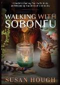 Walking With Sobonfu
