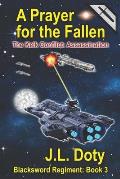 A Prayer for the Fallen: A Space Adventure of Starships and Battle