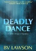 Deadly Dance: A Scott Drayco Mystery