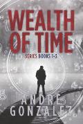 Wealth of Time Series: Books 1-3