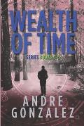 Wealth of Time Series: Books 4-6