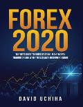 Forex 2020: The Best Guide to Forex Trading Make Money Trading Online With the Ultimate Beginner's Guide