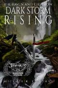 The Raven And The Crow: Dark Storm Rising