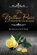 The Yellow Rose: A Novel of the Texas Revolution