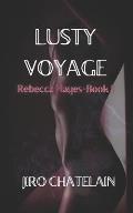 Lusty Voyage: Rebecca Hayes-Book I