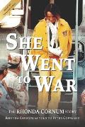She Went to War: The Rhonda Cornum Story