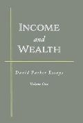 Income and Wealth: David Parker Essays