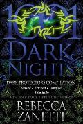 Dark Protectors Compilation: 3 Stories by Rebecca Zanetti