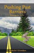 Pushing Past Barriers: Paving My Path