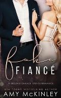 Fake Fianc?: A Second Chance Office Romance