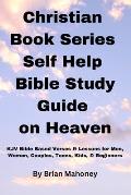 Christian Book Series Self Help Bible Study Guide on Heaven